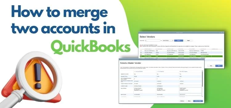 How To Merge Two Accounts in QuickBooks