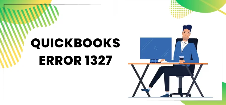 Quickbooks Error 1327